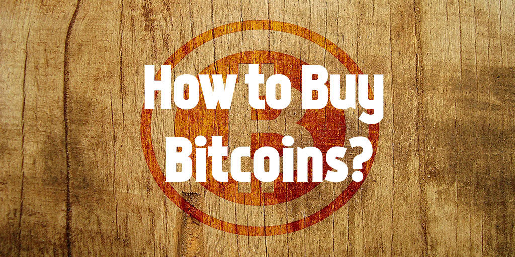 How to buy bitcoins?